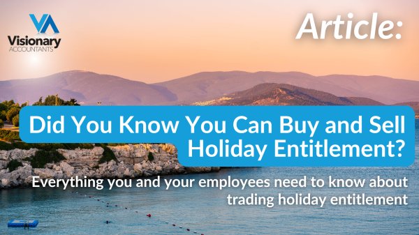 Did You Know You Can Buy and Sell Holiday Entitlement?