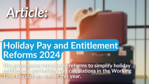 Holiday Pay and Entitlement Reforms 2024