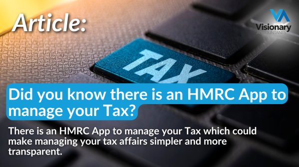 Did you know there is an HMRC App to manage your Tax?